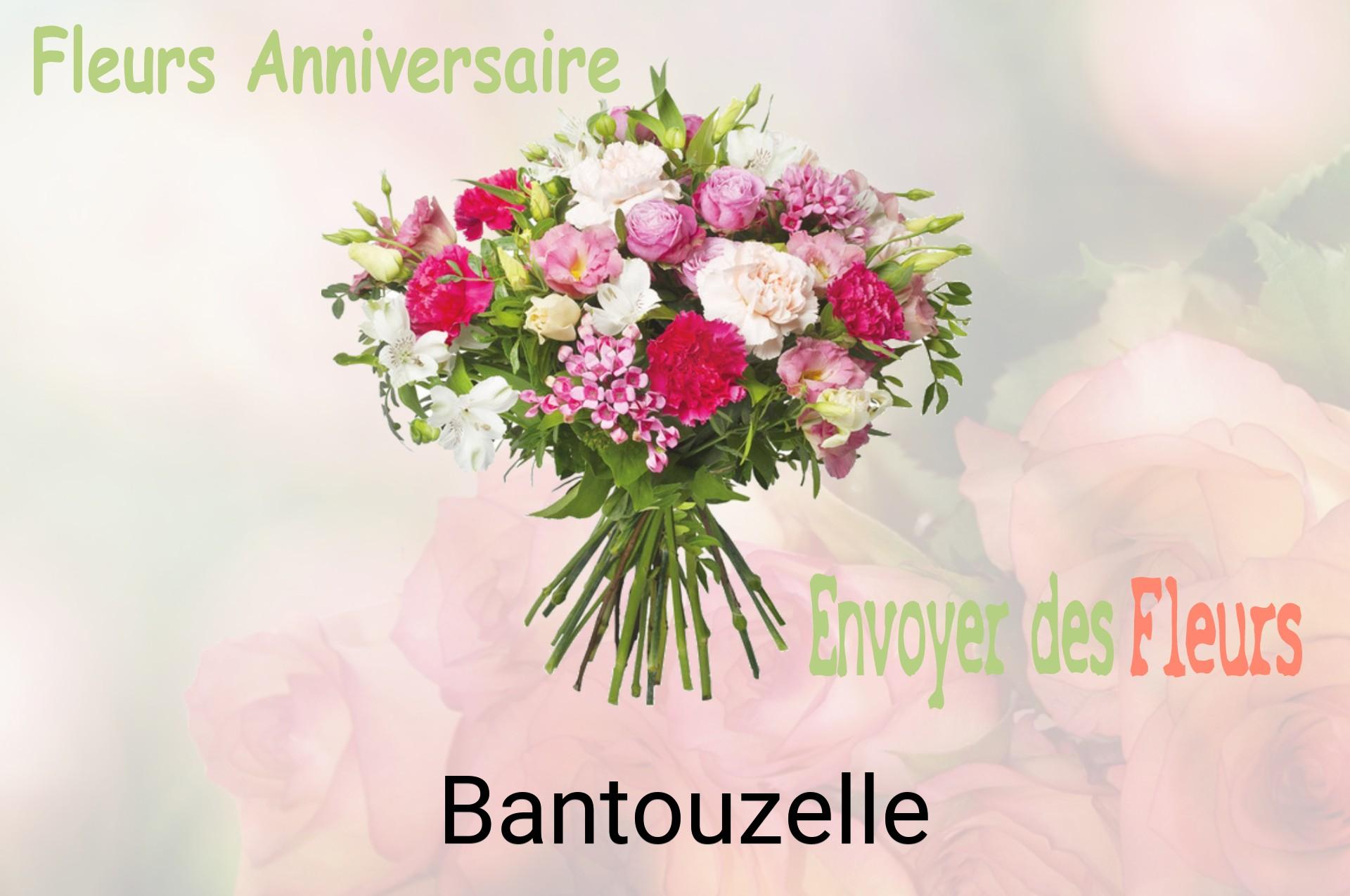 Bouquet de fleurs d’anniversaire livré à Bantouzelle